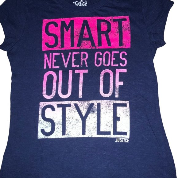 Justice Other - Justice Girls size 7  T-shirt. “Smart Never Goes Out of Style”